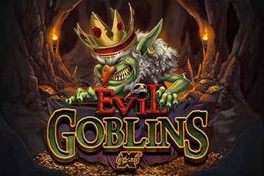 Evil Goblins xBomb