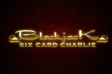 Six Card Charlie Blackjack