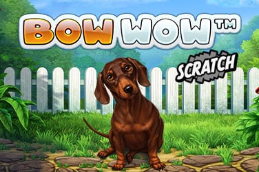 Bow Wow Scratch
