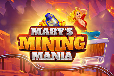 Mary’s Mining Mania