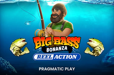 Big Bass Bonanza – Reel Action