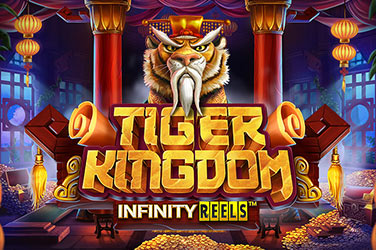 Tiger Kingdom Infinity Reels